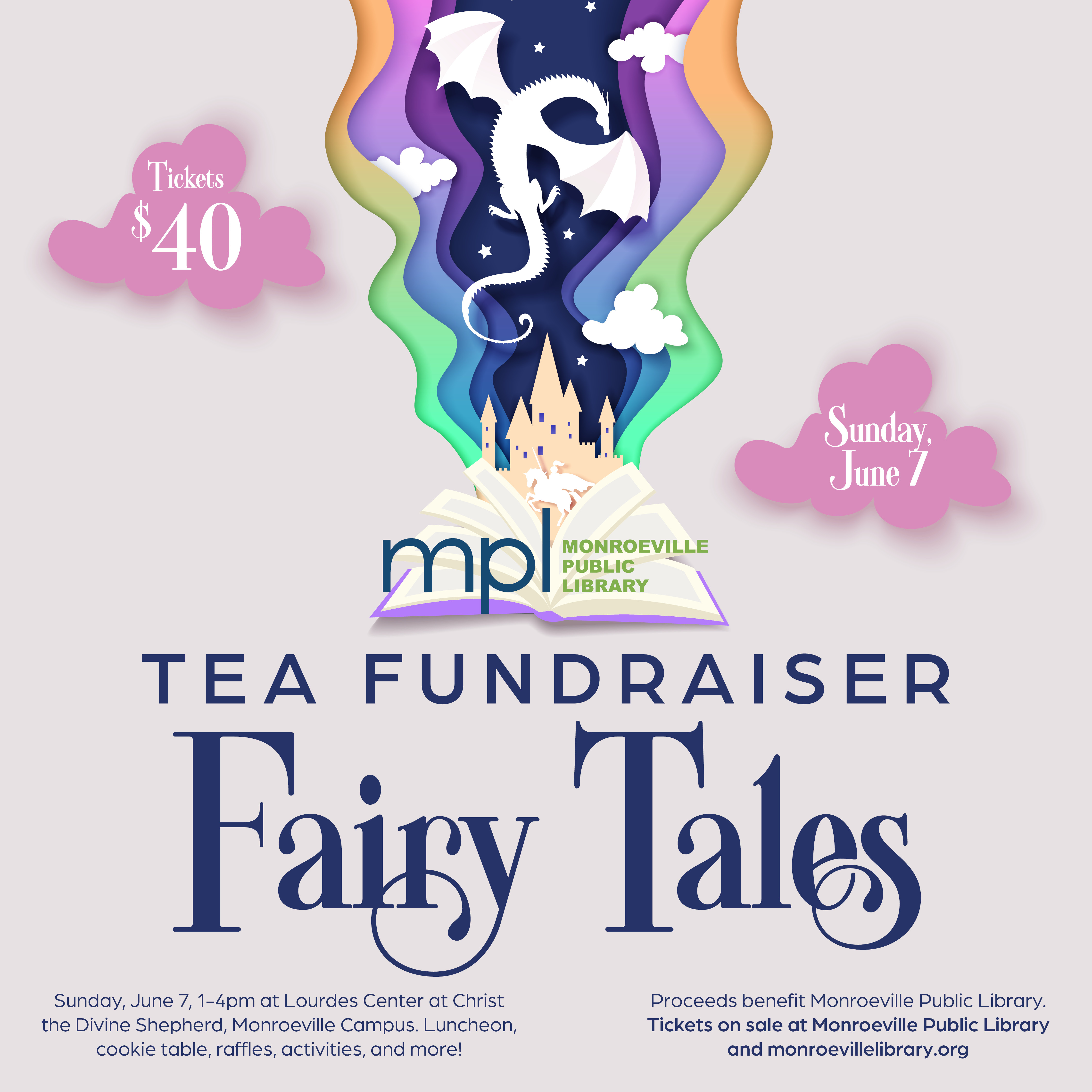 Fairy Tales Tea Fundraiser; Tickets $40; Sunday, June 7