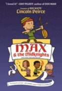 Max and the Midknights by Lincoln Pierce